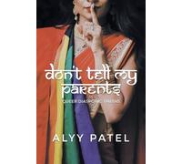 Alyy Patel Don't Tell My Parents (Tascabile)