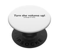 Alza il volume! Il cambiamento è ora PopSockets PopGrip Adesivo