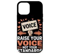 Alza la tua voce non i tuoi standard Uguaglianza femminile Custodia per iPhone 12 mini