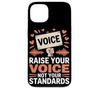 Alza la tua voce non i tuoi standard Uguaglianza femminile Custodia per iPhone 13
