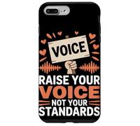 Alza la tua voce non i tuoi standard Uguaglianza femminile Custodia per iPhone 7 Plus/8 Plus