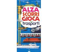 Alza scopri gioca con i trasporti