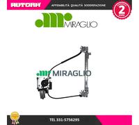 Alzacristallo anteriore destro (MARCA MIRAGLIO)..