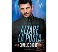 Alzare la posta