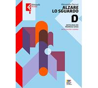 Alzare lo sguardo. Promessi sposi. Per le Scuole superiori. Con e-book. Con espansione online