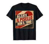 Alzate Il pisello Non Il Tono per Chi AMA Le allusioni Maglietta
