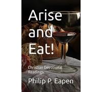 Alzati e mangia Christian Devotional Readings - Libro in brossura NUOVO...