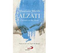 Àlzàti. L'incontro tra due libertà