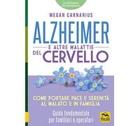 Libri Megan Carnarius - Alzheimer E Le Altre Malattie Del Cervello