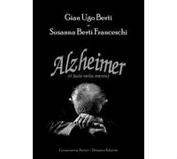 Alzheimer. Il buio nella mente