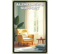 Alzheimer’s Support Sudoku Puzzles: Sudoku Puzzles for Alzheimer’s Support | Help Calm the Mind, Relax, Focus and Support Memory | 6x9 inches, 150 ... Gift for Seniors, Caregivers, and Loved Ones