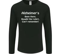 Alzheimer's Been There Divertente Slogan Uomo Manica Lunga T-Shirt