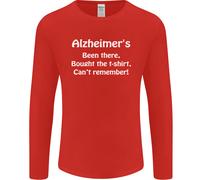 Alzheimer's Been There Divertente Slogan Uomo Manica Lunga T-Shirt