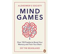 Alzheimer's Society Dr Tim Beanland Dr Gareth Moore Mind Games (Tascabile)