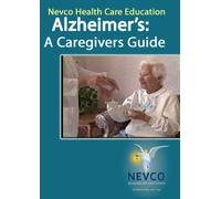 Alzheimer's Today:A Caregiver's Guide