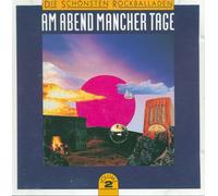 Am Abend mancher Tage - Die schönsten Rockballaden vol. 2