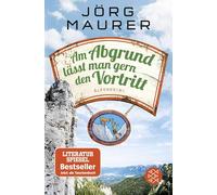 Am Abgrund lässt man gern den Vortritt: Alpenkrimi: 10