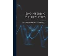 Am Charles Proteus Steinmetz Engineering Mathematics (Copertina rigida)