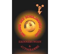 Am Ende des Schuljahres - Erinnerungen & Autogramme: Ein Erinnerungsbuch für Schüler