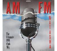 Am Fm (The Ultimate 1991 Club Mix)