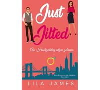 Am Hochzeitstag sitzen gelassen Just Jilted: Eine Enemies-to-Lovers-RomCom