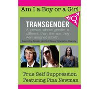 Am I A Boy of Girl Featuring Pina Newman - True Self Suppression (DVD)