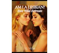 AM I A LESBIAN?: Run Wild Retreats