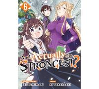 Ai Takahashi Am I Actually the Strongest? 6 (Manga) (Tascabile)