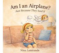 Am I an Airplane Because They Said it?