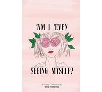 Am I Even Seeing Myself?