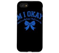 Am I Okay I Think I'm Really Happy Bow Autoriflessione Custodia per iPhone SE (2020) / 7 / 8