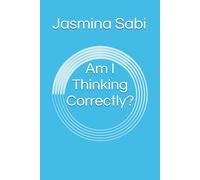 Am I Thinking Correctly?