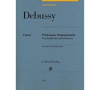 Am Klavier - Debussy: 9 bekannte Originalstücke