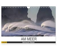 Am Meer. Sehnsucht Wasser (Wandkalender 2026 DIN A4 quer), CALVENDO Monatskalender: Das Meer macht Menschen glücklich!