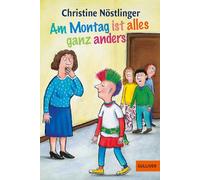 Am Montag ist alles ganz anders: Roman: 160