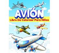 Am Publishing Press Aviones Libro De Colorear Para Niños (Tascabile)