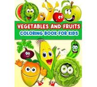 Am Publishing Press Fruits And Vegetables Coloring Book For Kids (Tascabile)