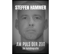 Am Puls der Zeit: Die Autobiografie