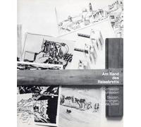 Am Rand des Reissbretts. 10 Schweizer Architekten