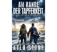 Am Rande Der Tapferkeit: Band 7 Der EDGE OF COLLAPSE-Serie