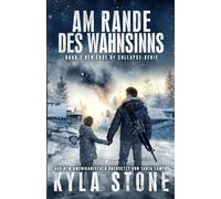AM RANDE DES WAHNSINNS: BAND 2 DER EDGE OF COLLAPSE-SERIE