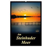 Am Steinhuder Meer / Planer (Wandkalender 2026 DIN A2 hoch), CALVENDO Monatskalender: Folgen Sie dem Fotokünstler Peter Roder an das Steinhuder Meer - ... aber auch Teil eines Naturparks