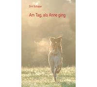 Am Tag, als Anne ging