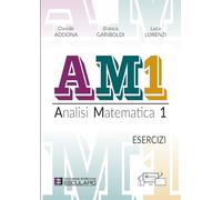 AM1 - Analisi Matematica 1. Esercizi
