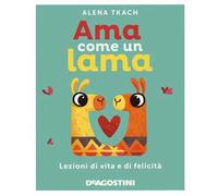 Ama come un lama. Nuova ediz.