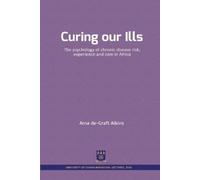 Ama De-Graft Aikins Curing our Ills (Tascabile)