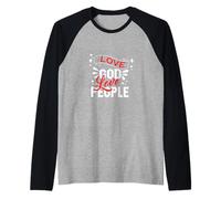 AMA Dio AMA Le Persone - Cristiano Dio Fede Speranza - Script Maglia con Maniche Raglan