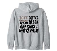 AMA Il caffè, Indossa Il Nero, Evita Le Persone Felpa con Cappuccio