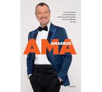 Ama. La mia storia, i miei Sanremo, come il palcoscenico mi ha cambiato la...