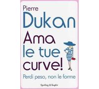 Ama le tue curve! Perdi peso, non le forme